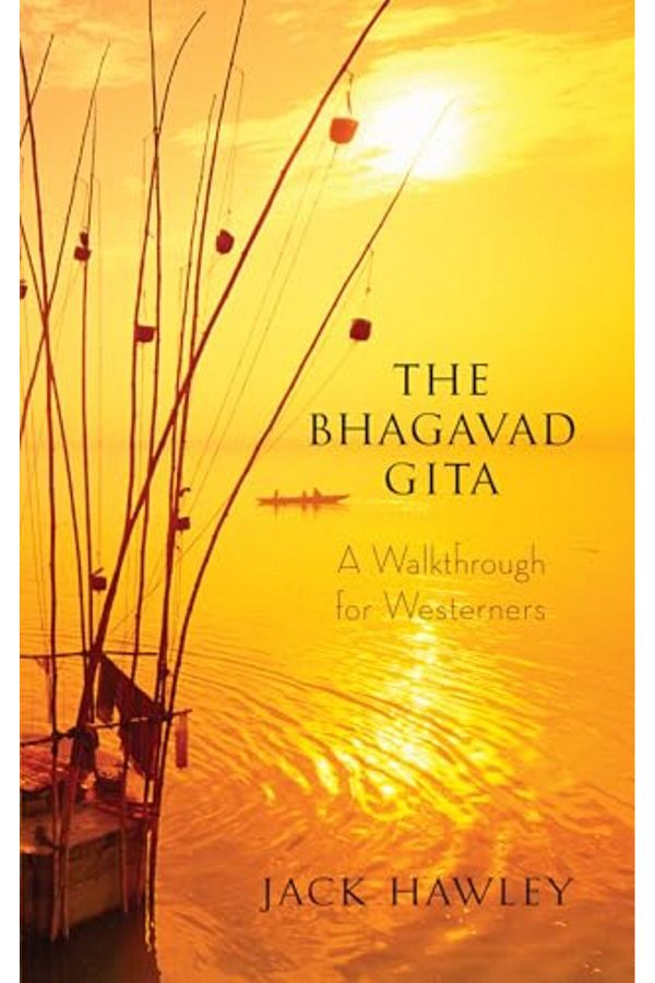 New World Library-The Bhagavad Gita A Walkthrough For Westerners 1