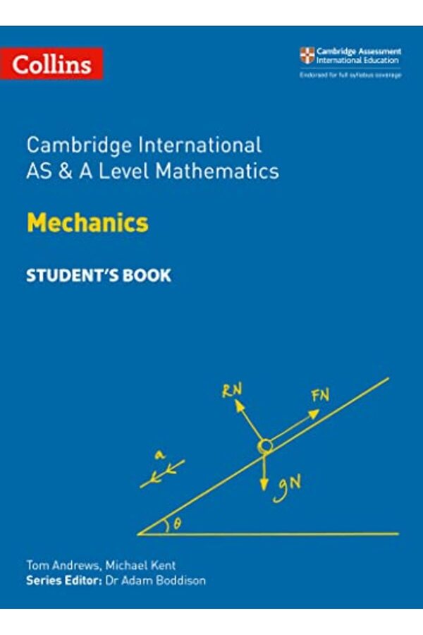 Collins-Cambridge International As & A Level Cambridge International As & A Level Mathematics Mech 1