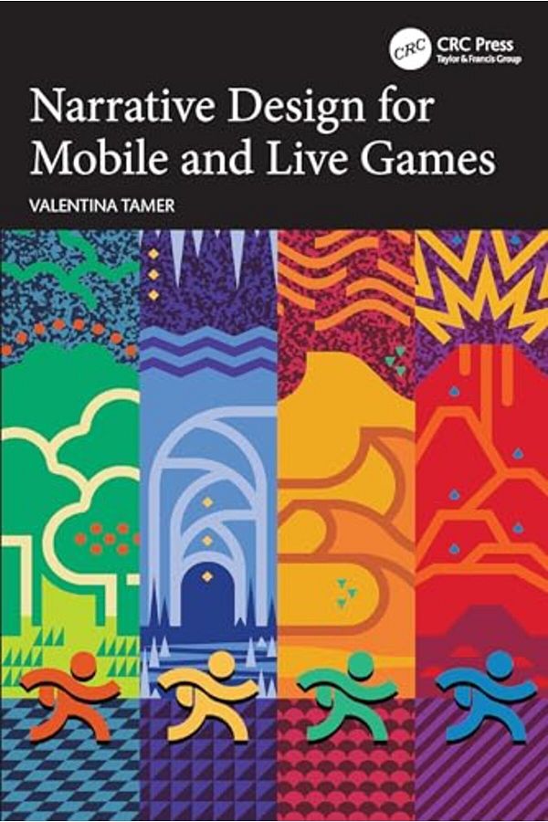 CRC Press-Narrative Design For Mobile And Live Games 1