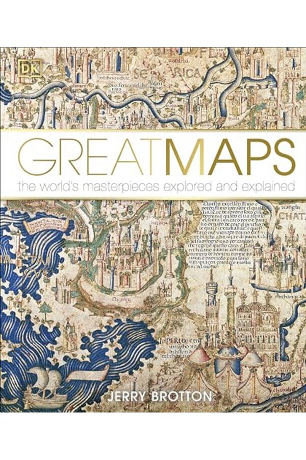DK Publishing-Great Maps The Worlds Masterpieces Explored And Explained 1