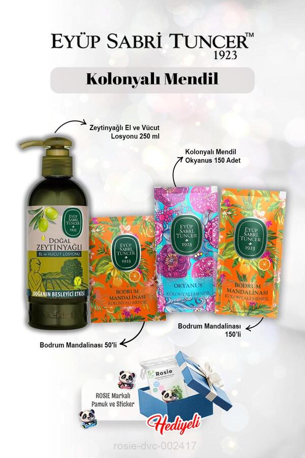 Eyüp Sabri Tuncer Kolonyalı Mendil Mandalina 50'li ve 150'li ve, Okyanus 150'li, Zeytinyağlı Losyon 250 ml Rosie