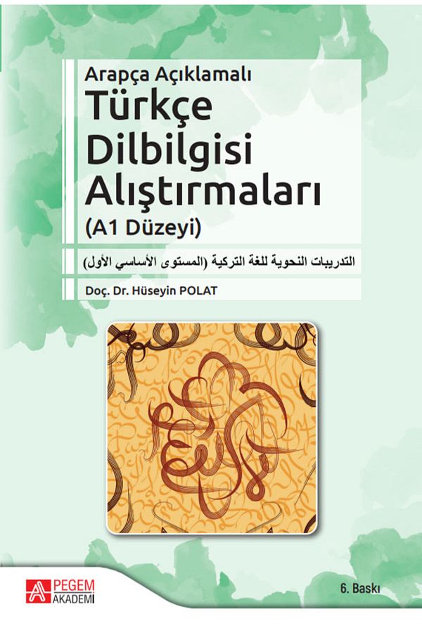 Pegem Akademi Yayıncılık-Practicing Turkish Grammar with Annotation in Arabic (A1 Level) 1