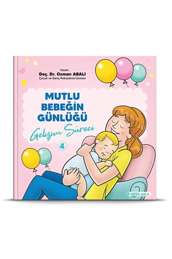 Adeda Yayınları Mutlu Bebeğin Günlüğü "gelişim Süreci"-4