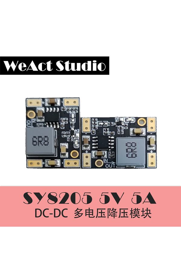 Choice-WeAct SY8205 Step-down Module 3.3V 5V 9V 12V High-current Power Module Steering gear Power Drive 1