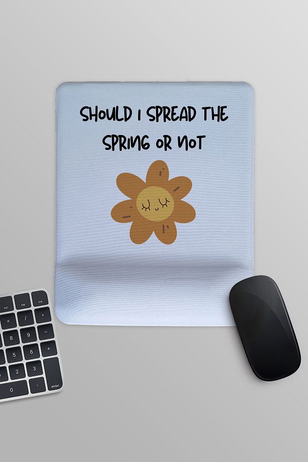 qoeuyl boutique-Should I Spread the Spring or Not Printed Rectangular Wrist Supported Mousepad 1