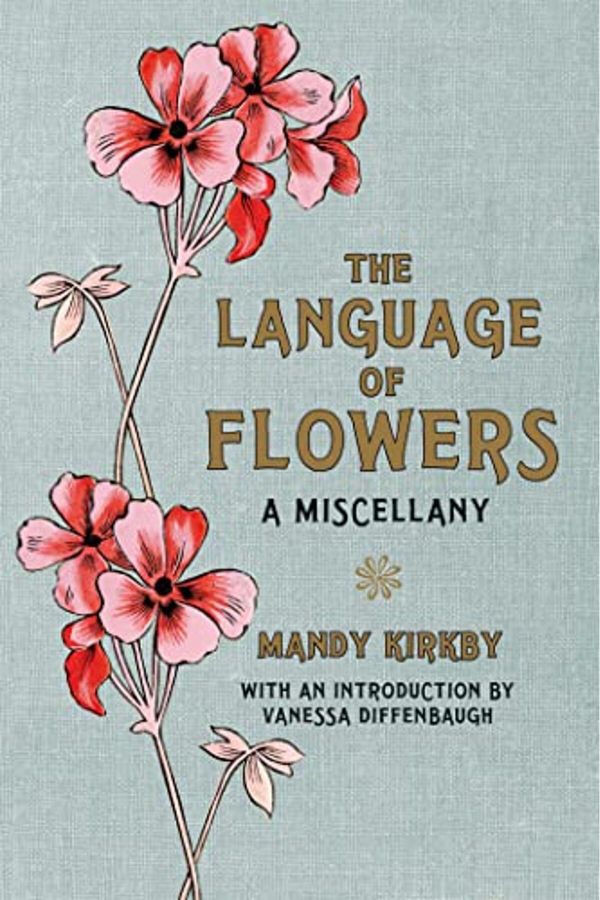 PAN-The Language Of Flowers A Miscellany With An Introduction By Vanessa Diffenbaugh 1