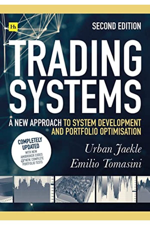 Harriman House Publishing-Trading Systems 2Nd Edition A New Approach To System Development And Portfolio Optimisation 1