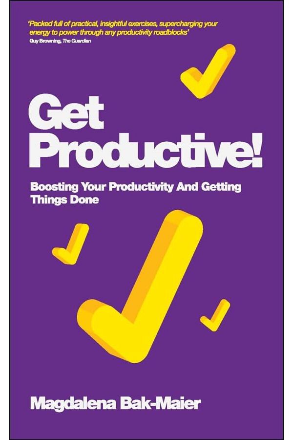 Capstone Publishing Ltd-Get Productive Boosting Your Productivity And Getting Things Done 1