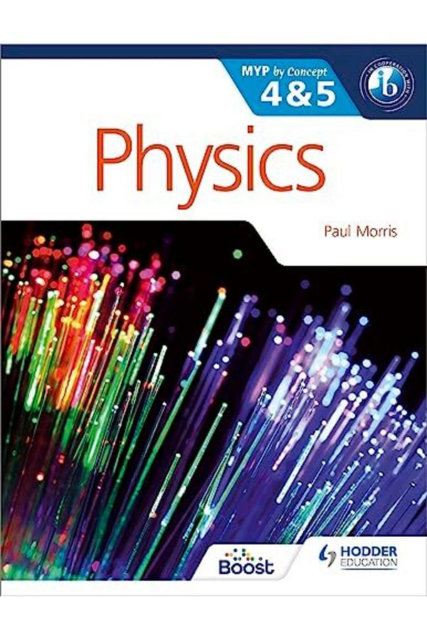Hodder Education-Physics For The Ib Myp 4 & 5 1