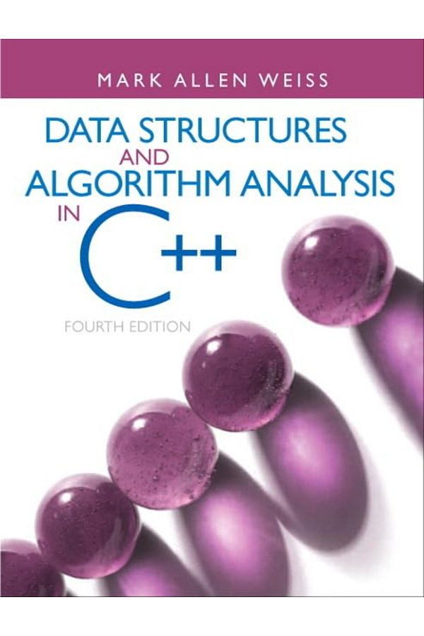 Pearson-Data Structures And Algorithm Analysis In C++ 1