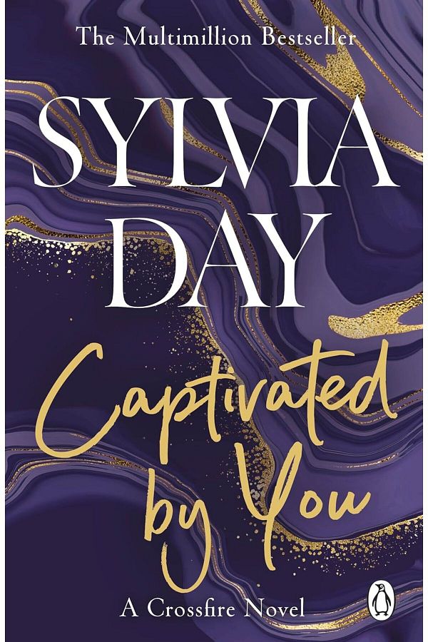 Penguin Books-Captivated by You: a Crossfire Novel - Sylvia Day 1