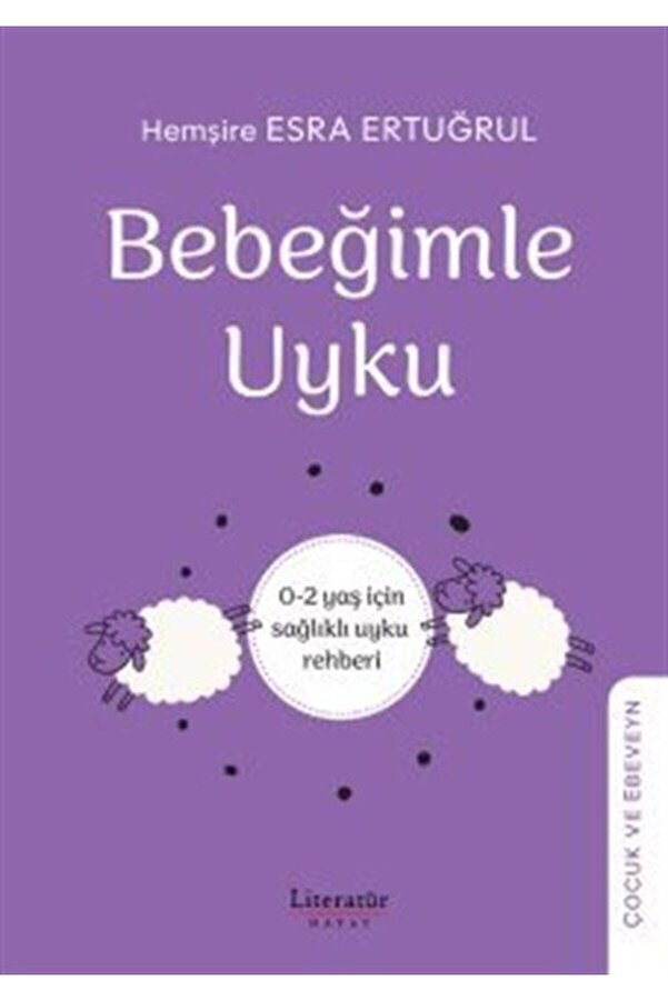 Literatür Hayat Bebeğimle Uyku