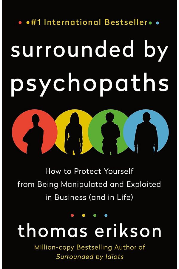 US-Surrounded by Psychopaths: How to Protect Yourself from Being Manipulated and Exploited in Business 1