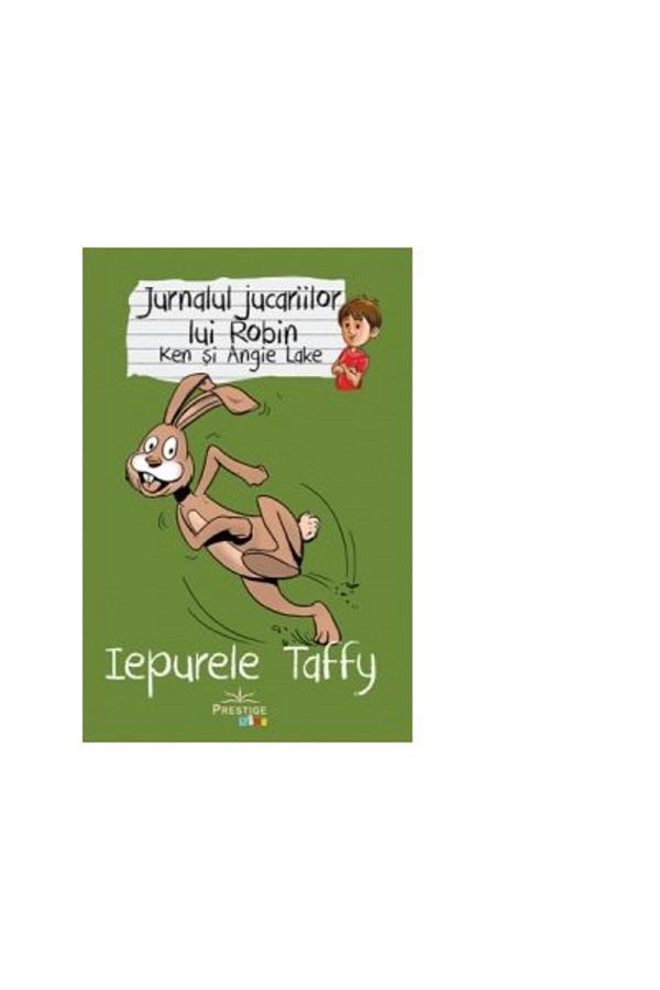 Prestige-Jurnalul jucăriilor lui Robin. Taffy the Rabbit - Lacul Ken, Lacul Angie 1