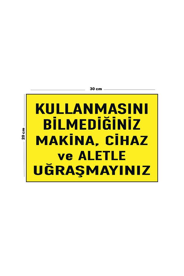 Lucena-Do Not Handle Machinery, Devices and Tools You Do Not Know How to Use Metal Fits 20cm X 30cm A4 Size 1