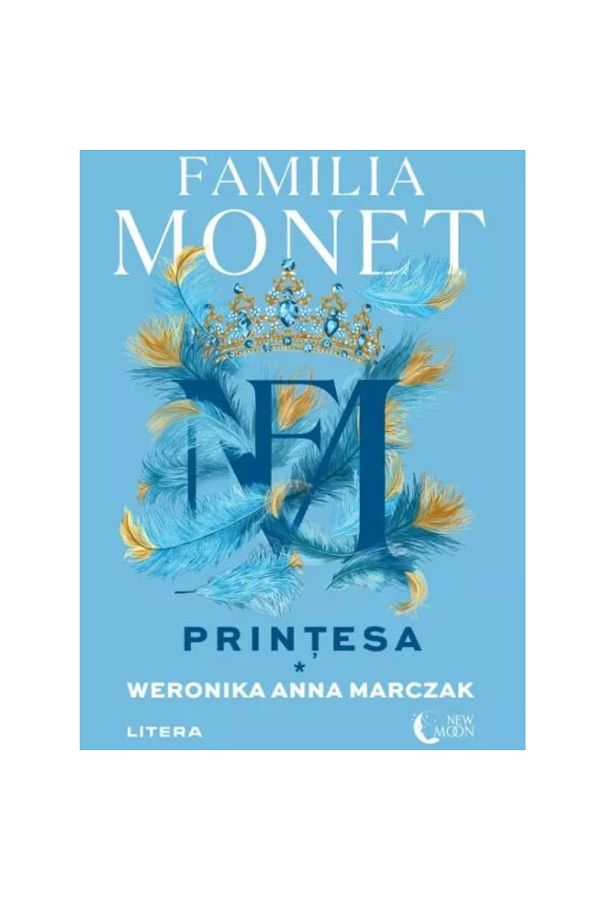 Litera-The Monet Family. The Princess. Part I, Weronika Anna Marczak 1