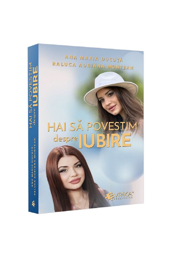 Evrika-Let's Talk About Love - Ana Maria Ducuta, Raluca Adriana Muntean 1