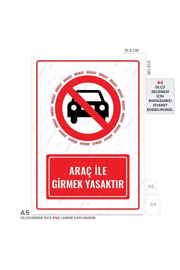 Posterya-Ul01581-A5 - It Is Forbidden to Enter with a Vehicle Warning Sign (15,4×21,6cm) 1