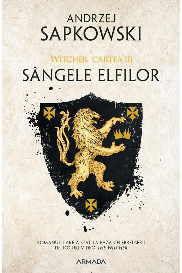 Editura Nemira-Sangele elfilor, editia 2019. Seria Witcher, partea a III-a, Andrzej Sapkowski 1