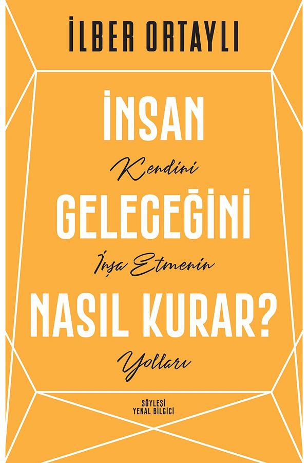 Bloomsbury-How to Build the Human Future : Ways to Build Yourself - İlber Ortaylı 1