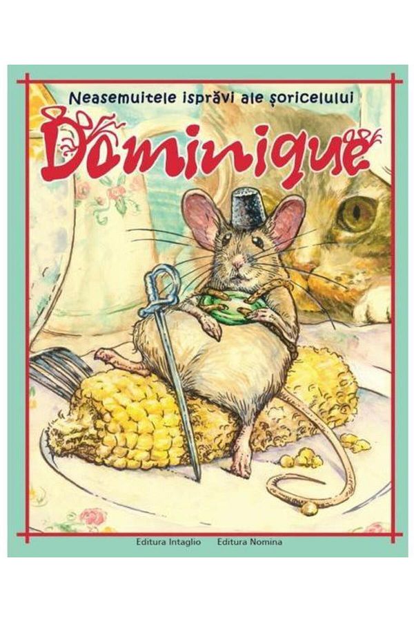 Editura Nomina-The Unparalleled Deeds of Dominique the Mouse, Bogdan Gargarita 1