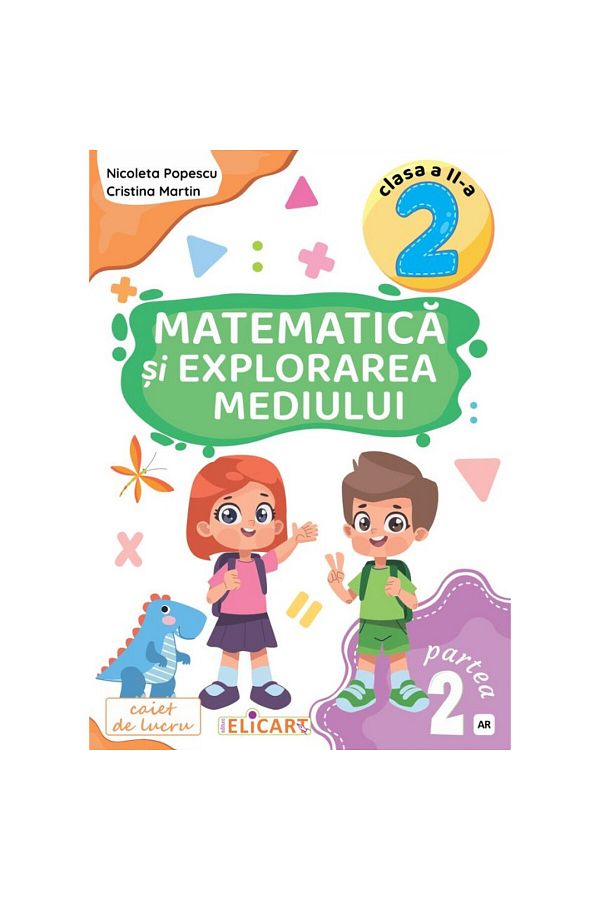 AngelicArt-Matematică și Explorarea Mediului - Clasa a II-a Partea a II-a - Caiet (ar) - Nicoleta Popescu 1