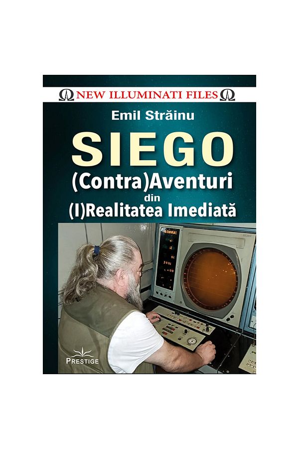 Prestige-SIEGO - (Counter)Adventures from (I)Immediate Reality - Emil Strainu 1
