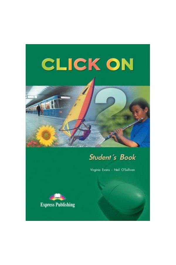 Express Publishing UK Ltd-Click On 2 Student's Book 1