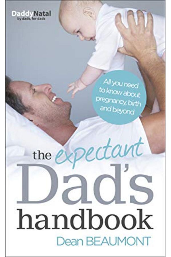 Vermilion-The Expectant Dads Handbook All You Need To Know About Pregnancy Birth And Beyond 1