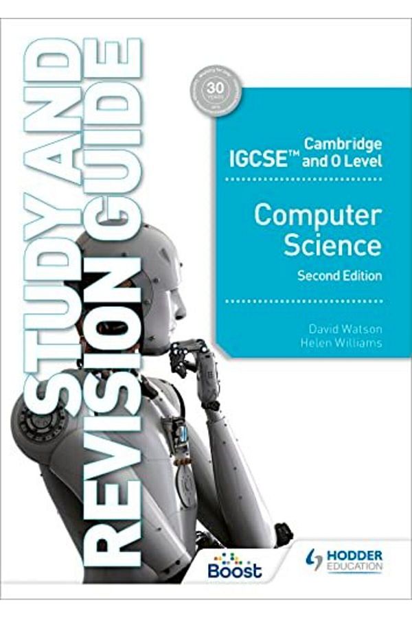 Hodder Education-Cambridge Igcse And O Level Computer Science Study And Revision Guide Second Edition 1