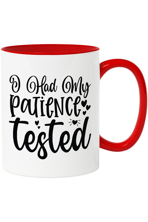 StoryGift Romania-Mug with hearts and the text "My patience has been tested" with Red Handle, With Red Handle 1