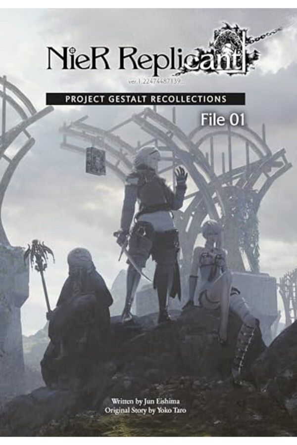 Square Enix-Nier Replicant Ver122474487139 Project Gestalt Recollectionsfile 01 Novel 1