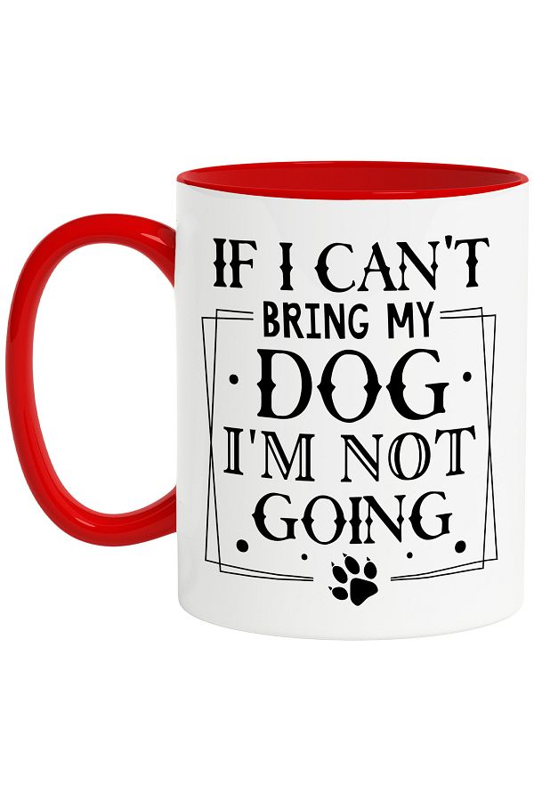 StoryGift Romania-Mug with the message "If I can't bring my dog, I'm not going" - if I can't bring my dog, I'm not going, With ,STG 1