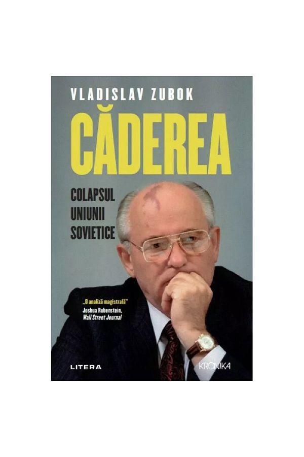 Litera-The Fall. The Collapse of the Soviet Union, Vladislav Zubok 1
