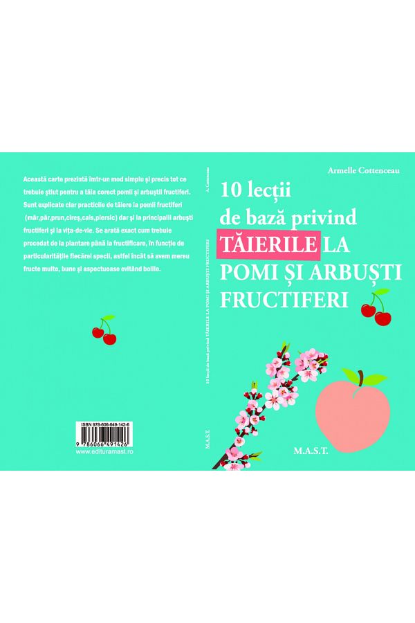 MAST-10 Basic Lessons on Pruning Trees and Shrubs, Armelle Cottenceau 1