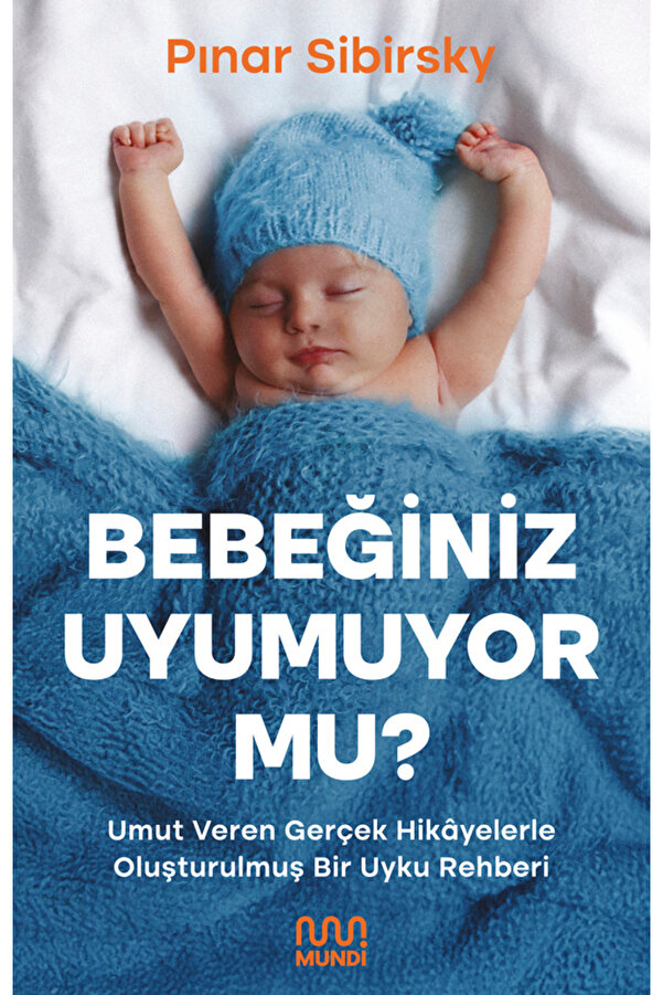 MUNDİ Bebeğiniz Uyumuyor mu?