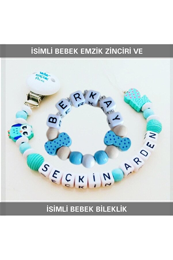 Sahi Aksesuar Isimli Bebek Emzik Zinciri Ve Bebek Bileklik Seti