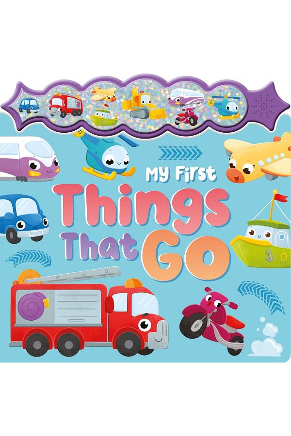 Igloo Books-My First Things That Go - Sparkly Button Sound Book 1