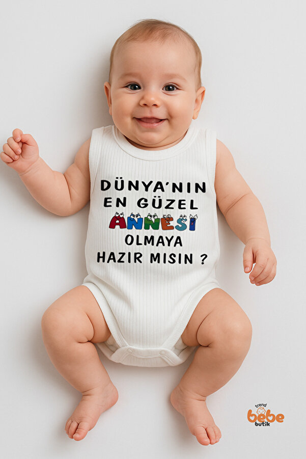Trend Bebe Butik Dünyanın En Güzel Annesi Olmaya Hazır Mısın? Yazılı Bebek Çıtçıtlı Zıbın Body %100Pamuk Yazlık Atlet
