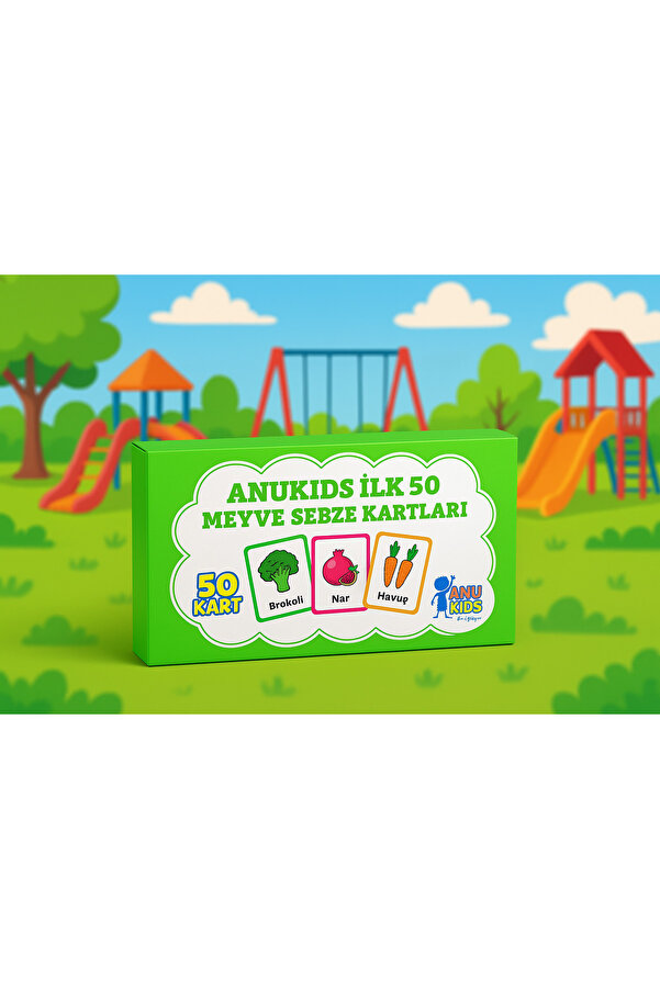 anu kids let's play Meyve-Sebze Eğitim Zeka Kartları İlk 50 Meyve-Sebze Görsel Kartları Flash Kart Eğitici Kartlar