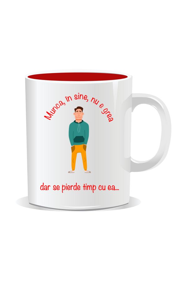 OEM-Personalized mug with funny message, Work isn't hard but it wastes time - Red interior 1