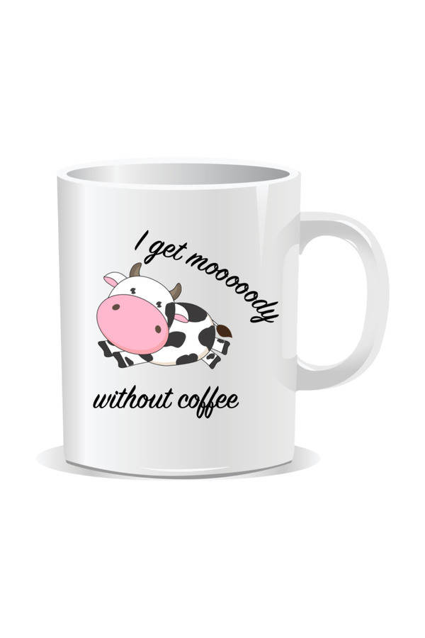 OEM-Personalized coffee mug, I get mooooody without coffee - White interior 1