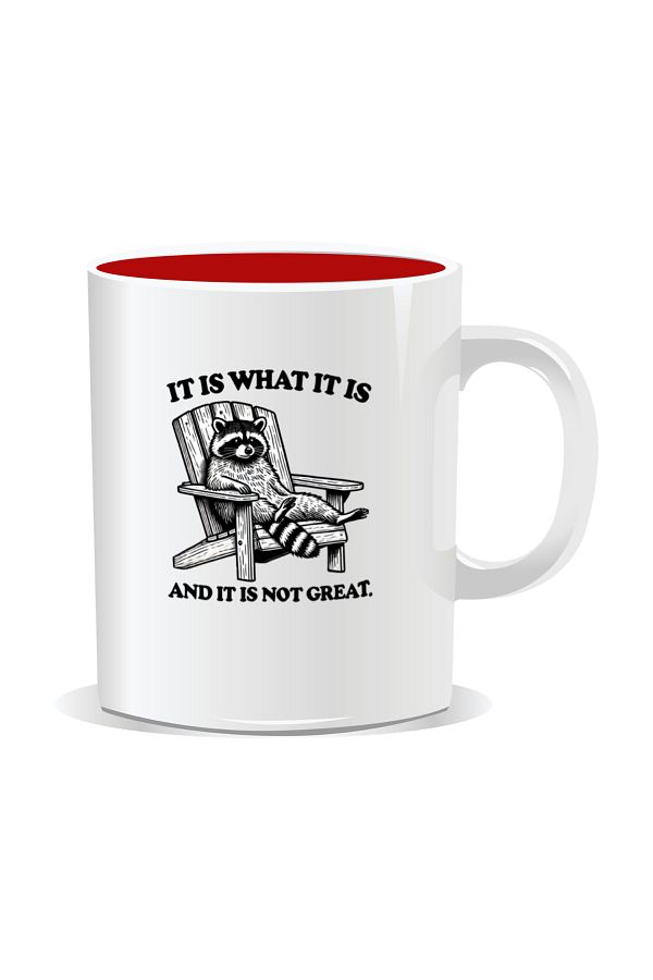 OEM-Personalized mug with funny message, It is what it is and it is not great - Red interior 1
