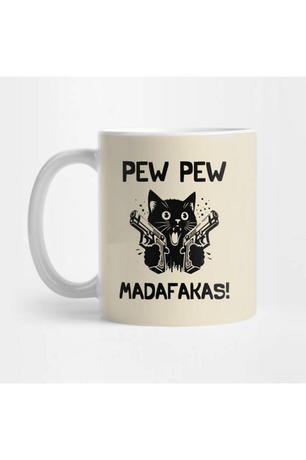 Pixxa-Pew Pew Madafakas - Dangerous Cat - Funny Mug Cup 1