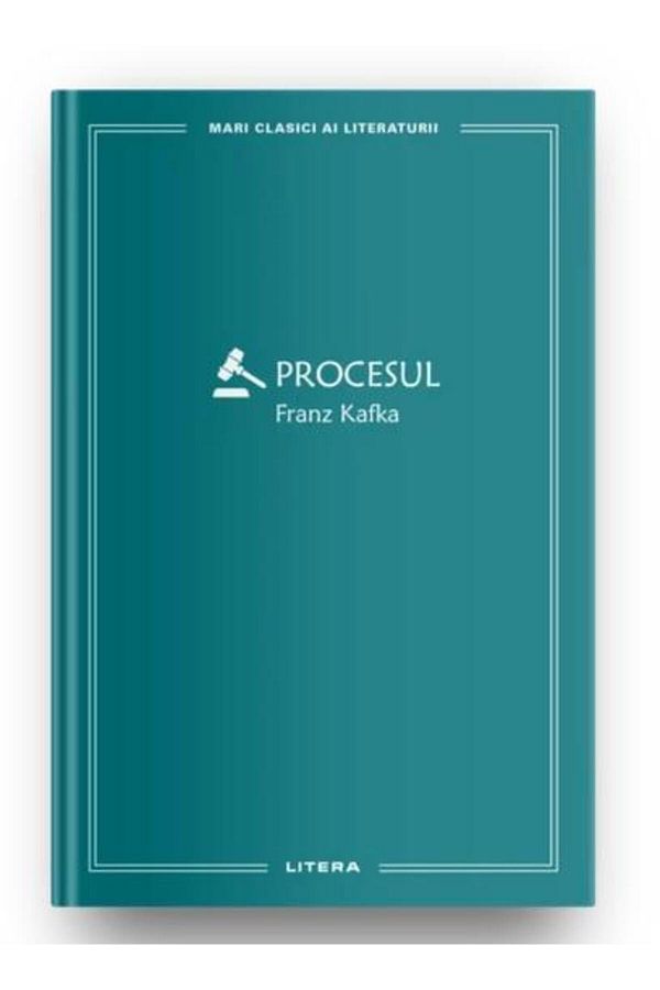 Editura Litera-Procesul, Franz Kafka 1