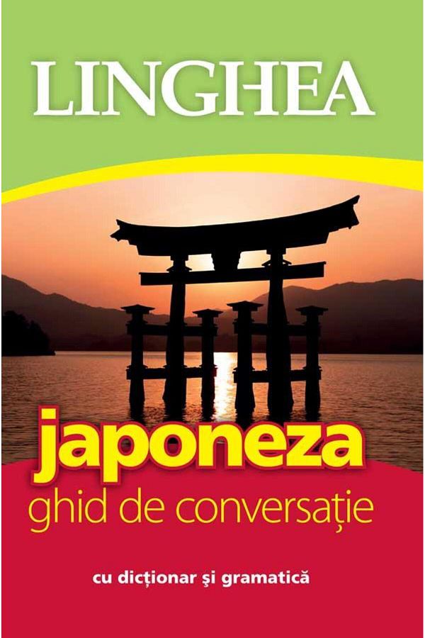 Editura Linghea-Japanese. Conversation guide with dictionary and grammar 1