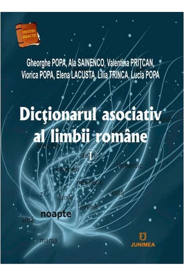 Editura Junimea-Associative Dictionary of the Romanian Language. Volume 1. From Stimulus to Reaction, Gheorghe Popa 1
