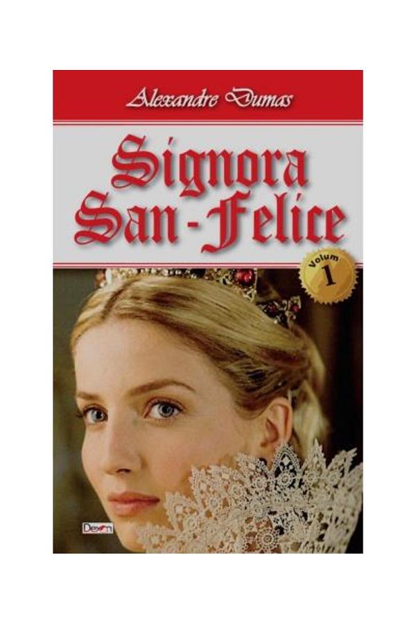 Editura Dexon-Signora San-Felice. Volume 1, Alexandre Dumas 1