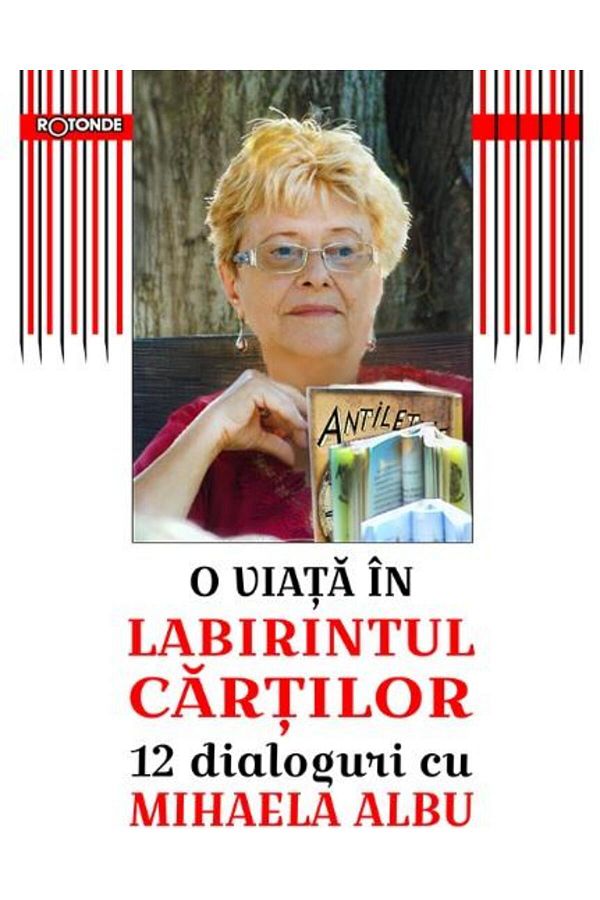 Editura Aius-A life in the labyrinth of books. 12 dialogues with Mi 1