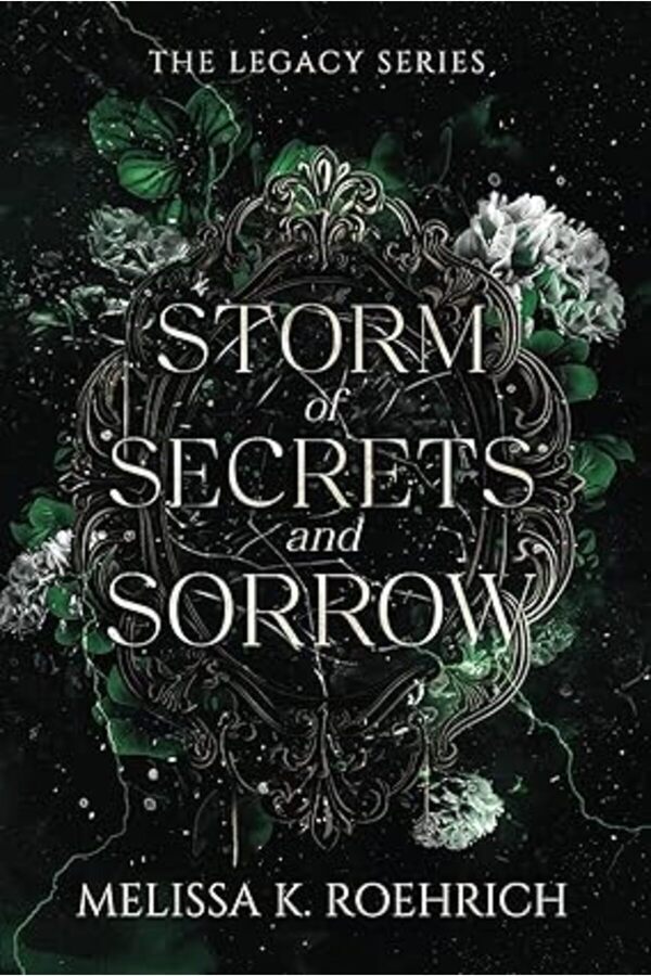 Ingram-Storm of Secrets and Sorrow: 2 (The Legacy Series) Paperback – 27 Feb. 2024 by Melissa Roehrich 1